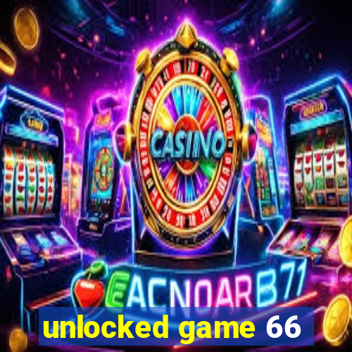 unlocked game 66